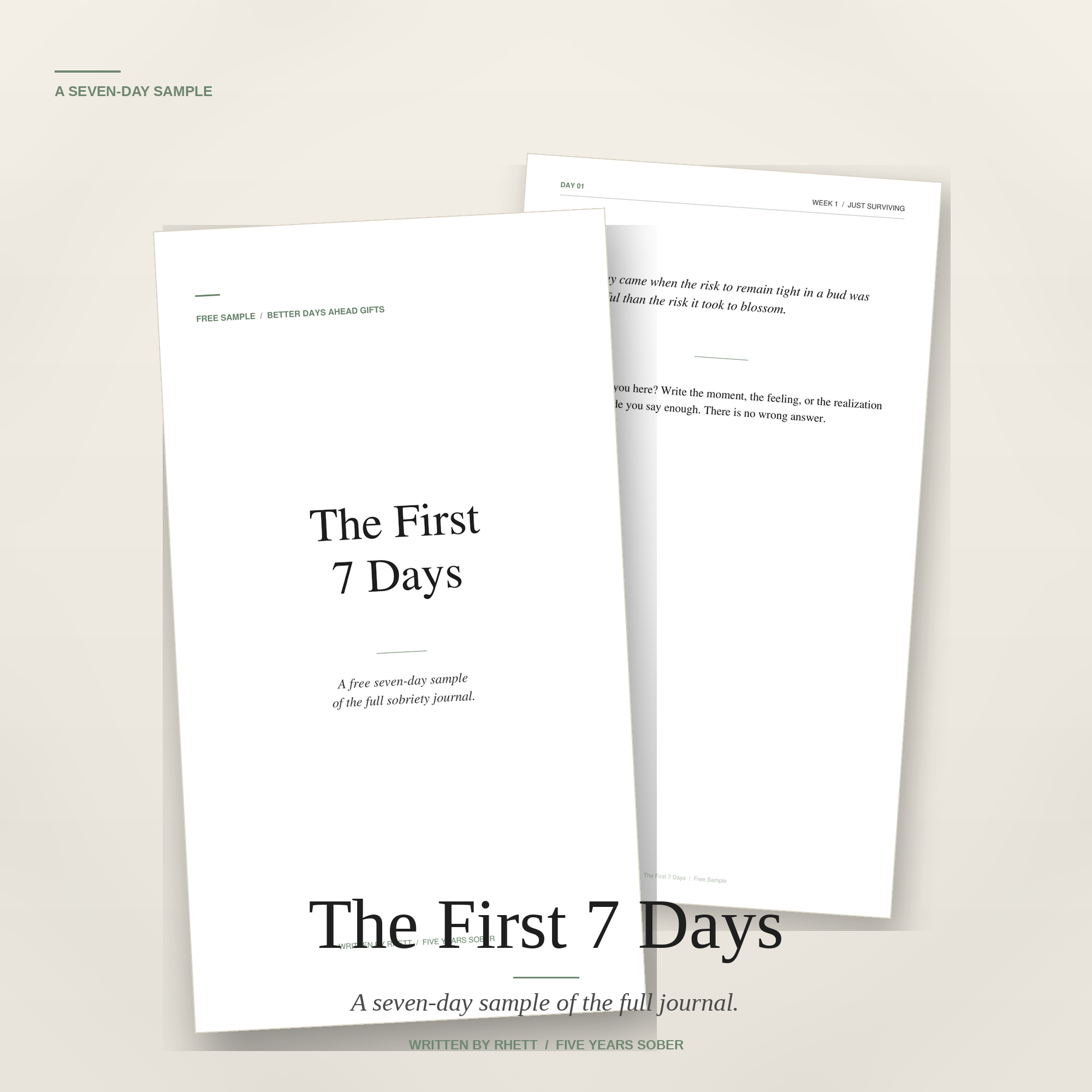 The First 7 Days — Free Sample Sobriety Journal by Rhett